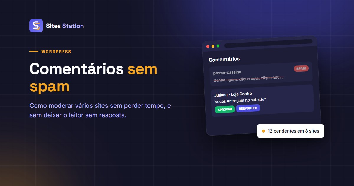 Arte com o título "Comentários sem spam", uma fila de comentários com um spam riscado e uma pergunta de leitora com os botões de aprovar e responder.